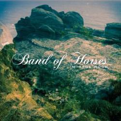 Band Of Horses : Mirage Rock